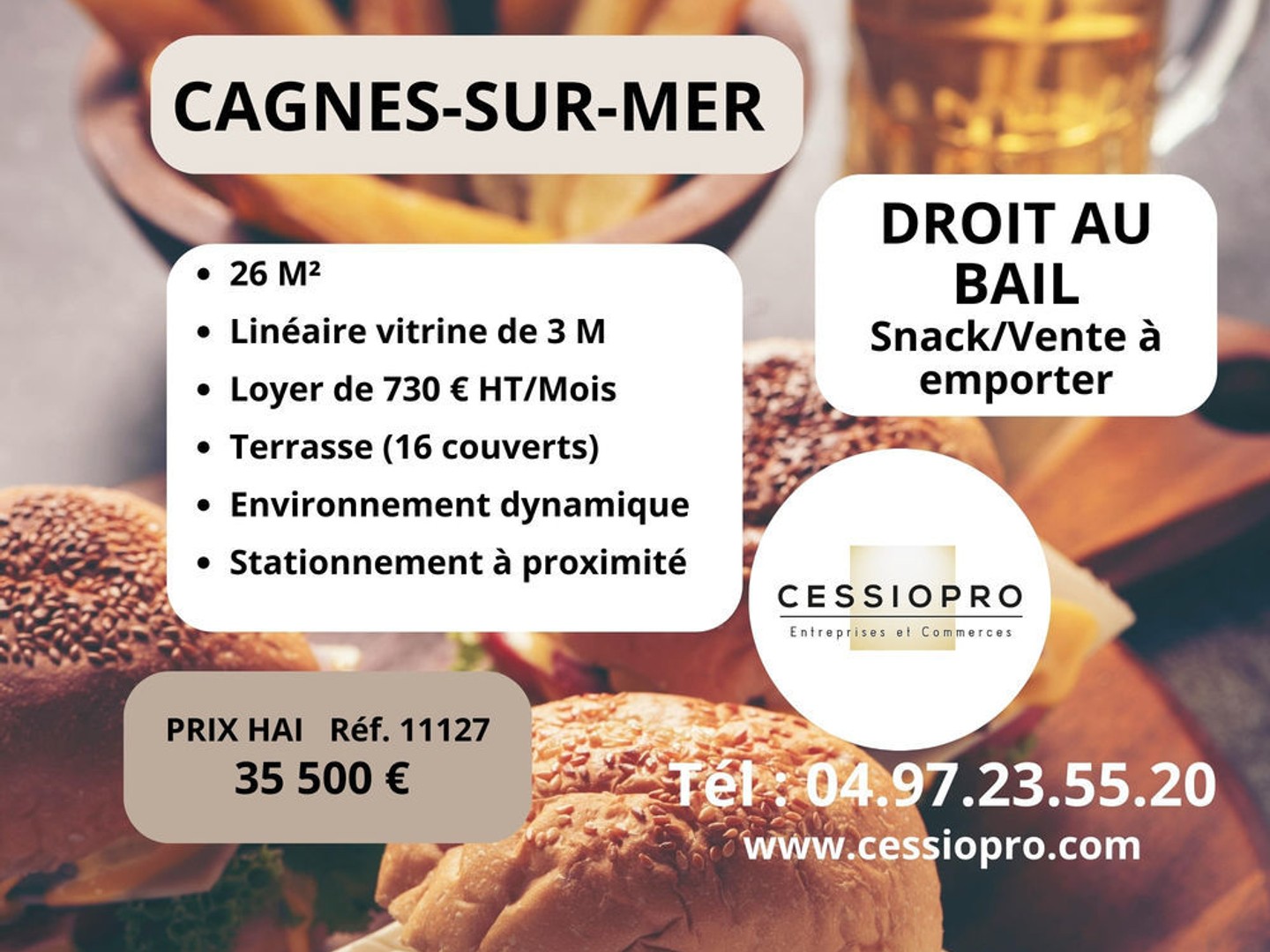 DROIT AU BAIL SNACK VENTE A EMPORTER 26M2 CAGNES SUR MER