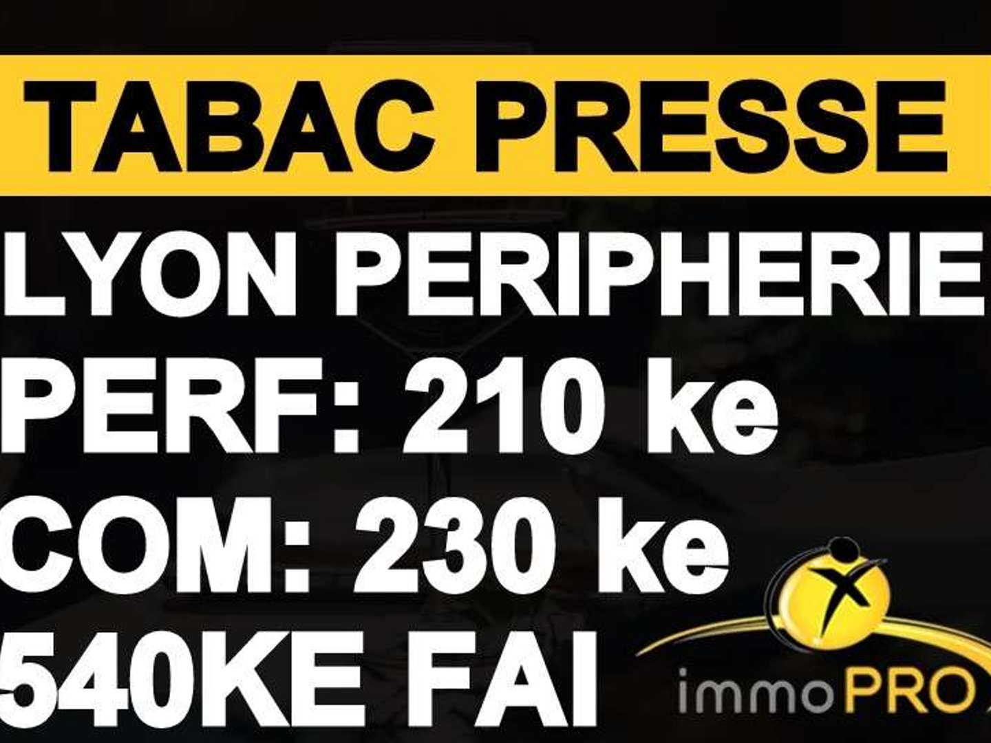 Tabac Presse Emplacement N1 Trés belle affaire
