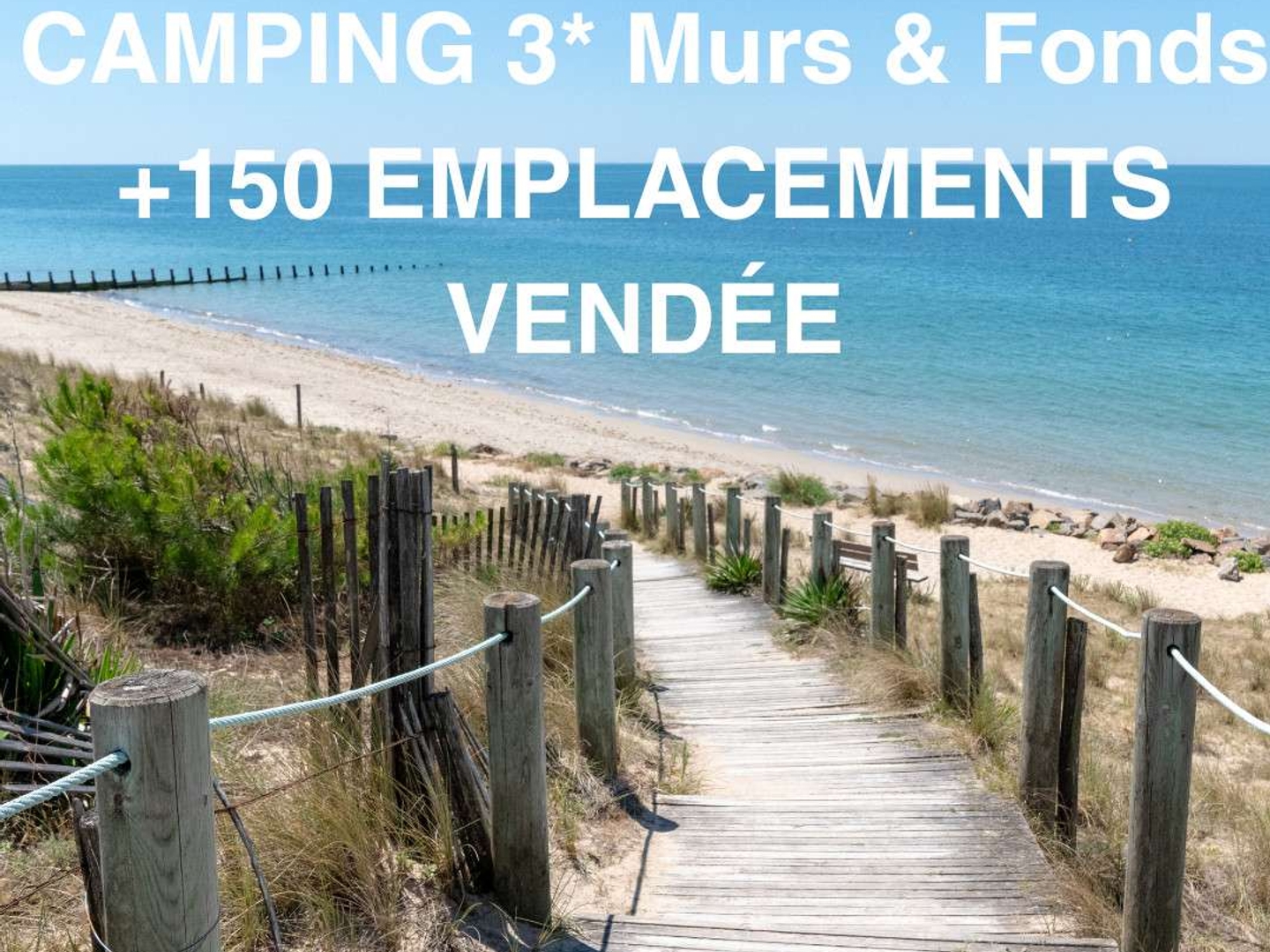 Camping ***+150 emplacements Littoral Atlantique