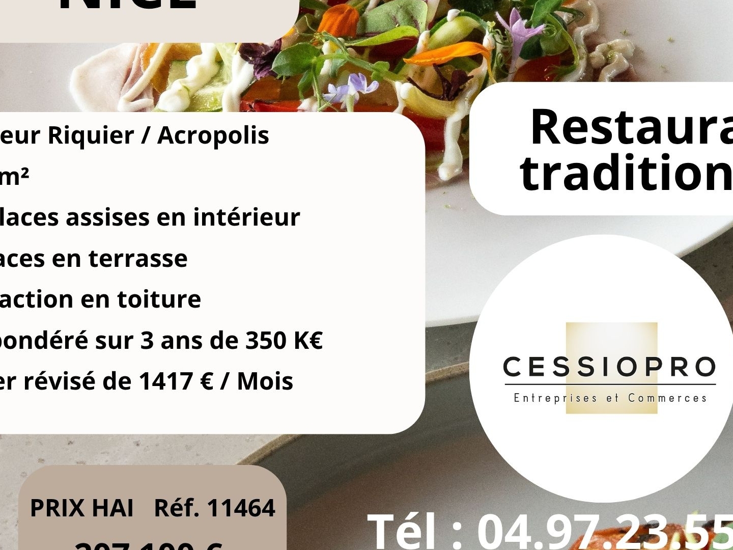Restaurant Traditionnel 350 K€ de CA pondéré Secteur Riquier / Acropolis à Nice