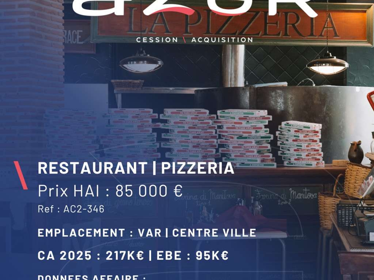 VENTE Pizzeria avec patio dans le Var