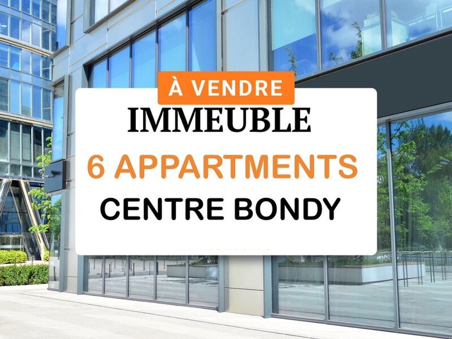Ensemble Immobilier à vendre BONDY (93)surface de 344m2 Prix 690 000€