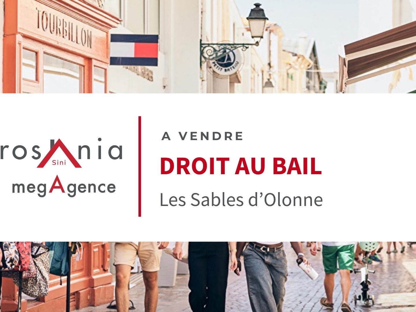 DROIT AU BAIL CENTRE VILLE LES SABLES D'OLONNE